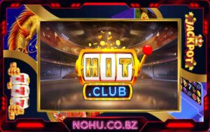 HitClub ™ Tải Hit Club: Game Bài, Nohu, Tài Xỉu Uy Tín No.1